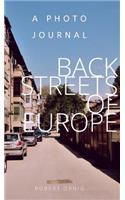 The Backstreets of Europe