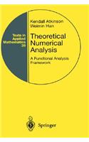 Theoretical Numerical Analysis: A Functional Analysis Framework