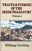 Traits and Stories of the Irish Peasantry: (Traits & Stories Irish Pe)