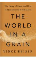 The World in a Grain