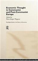 Economic Thought in Communist and Post-Communist Europe