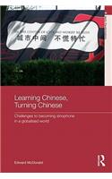 Learning Chinese, Turning Chinese