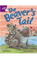 Rigby Star Independent Purple Reader 1: The Beaver's Tail