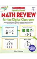 Week-By-Week Math Review for the Digital Classroom: Grade 4