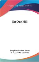 On Our Hill