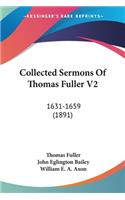 Collected Sermons Of Thomas Fuller V2