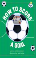 How to Score a Goal
