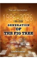 1986-2026 Generation of the Fig Tree