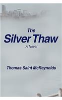 The Silver Thaw