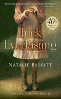 Tuck Everlasting: 40th Anniversary Edition