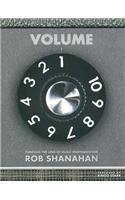 Volume 1: Through the Lens of Music Photographer Rob Shanahan, Hardcover Book