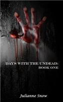 Days with the Undead: Book One