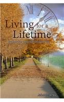 Living for a Lifetime: A Collection of Life to Add to Your Living...