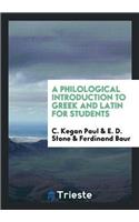 Philological Introduction to Greek and Latin for Students