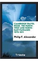 The North-West and North-East Passages 1576-1611