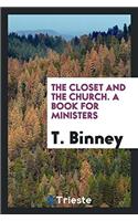 THE CLOSET AND THE CHURCH. A BOOK FOR MI