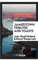Jamestown Tributes and Toasts