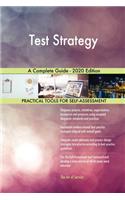 Test Strategy A Complete Guide - 2020 Edition