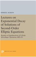 Lectures on Exponential Decay of Solutions of Second-Order Elliptic Equations: Bounds on Eigenfunctions of N-Body Schrodinger Operations