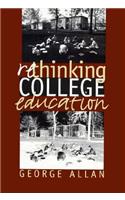 Rethinking College Education: (Studies in Government and Public)