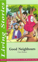 Living Stories: Good Neighbours