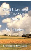 What I Learned on the Way Down