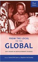 From the Local to the Global: Key Issues in Development Studies