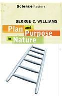 Plan and Purpose in Nature: The Limits of Darwinian Evolution