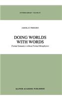 Doing Worlds with Words