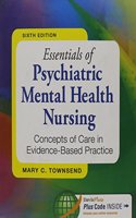 Essentials of Psychiatric Mental Health Nursing 6e + Guide to Psychiatric Care Pkg