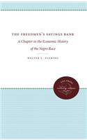 The Freedman's Savings Bank: A Chapter in the Economic History of the Negro Race