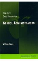Real-Life Case Studies for School Administrators