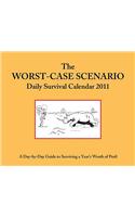 The Worst-Case Scenario Daily Survival 2011 Calendar