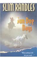Sun Dog Days