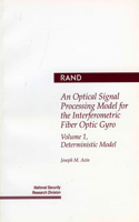 An Optical Signal Processing Model for the Interferometric Fiber Optic Gyro: 1