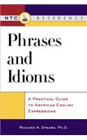 Phrases and Idioms: A Practical Guide to American English Expressions