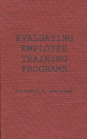 Evaluating Employee Training Programs