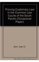 Proving Customary Law in the Common Courts of the South Pacific
