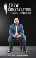 New Conversation With Men