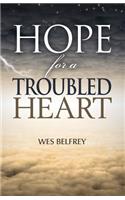 Hope for a Troubled Heart