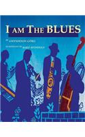 I Am the Blues