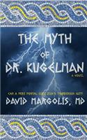 Myth of Dr. Kugelman