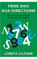 Feng Shui Kua Directions: The formula to find your good and bad directions revealed