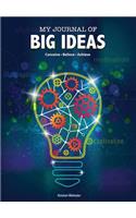 My Journal of Big Ideas: Conceive, Believe, Achieve