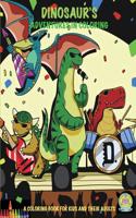 Dinosaur's Adventures in Coloring