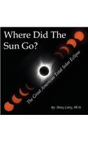 Where Did The Sun Go?