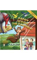 Daddy Versus the Squirrels