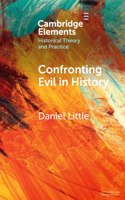 Confronting Evil in History