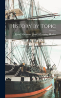 History by Topic