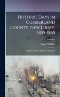 Historic Days in Cumberland County, New Jersey, 1855-1865